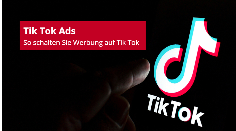 Tik Tok Ads – So schalten Sie Werbung auf Tik Tok