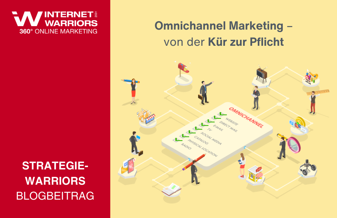 Omnichannel Marketing – von der Kür zur Pflicht Blog Banner - internetwarriors GmbH