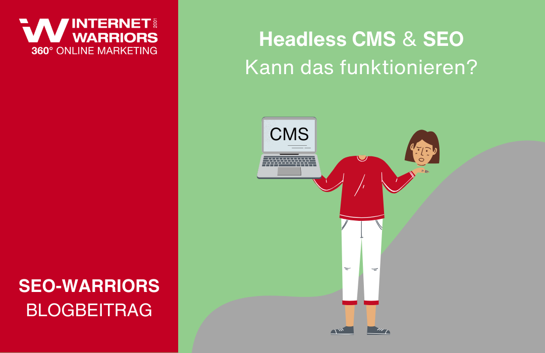 Headless Systeme und SEO – Stolperstellen Blog Banner - internetwarriors GmbH
