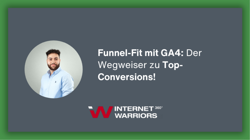 Webinarbanner zum Thema Funnel-Fit mit GA4 | internetwarriors Gmbh